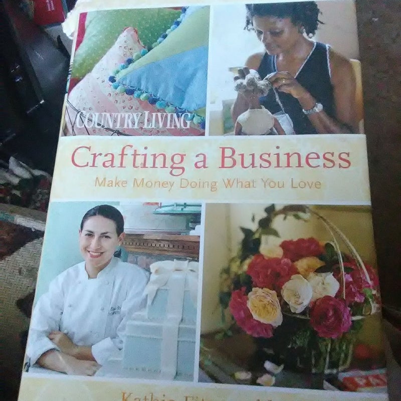 Country Living Crafting a Business