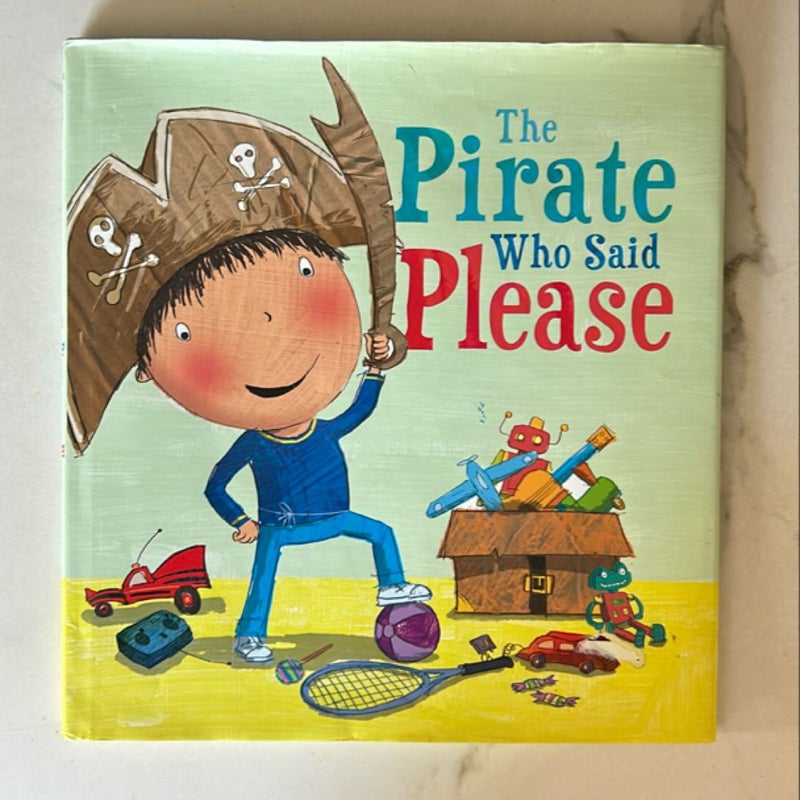 The Pirate Who Said Please