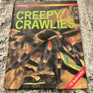 Creepy Crawlies