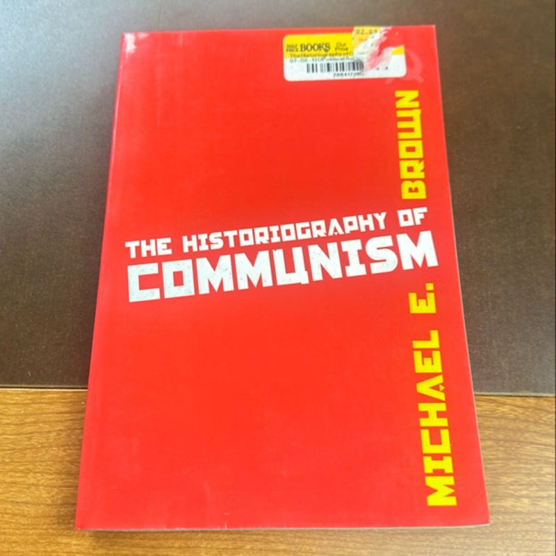 The Historiography of Communism