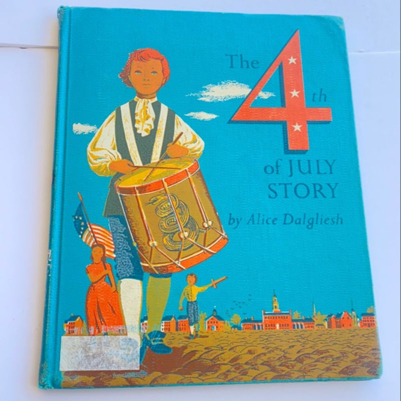 The 4th of July Story - VINTAGE 1ST EDITION 1956