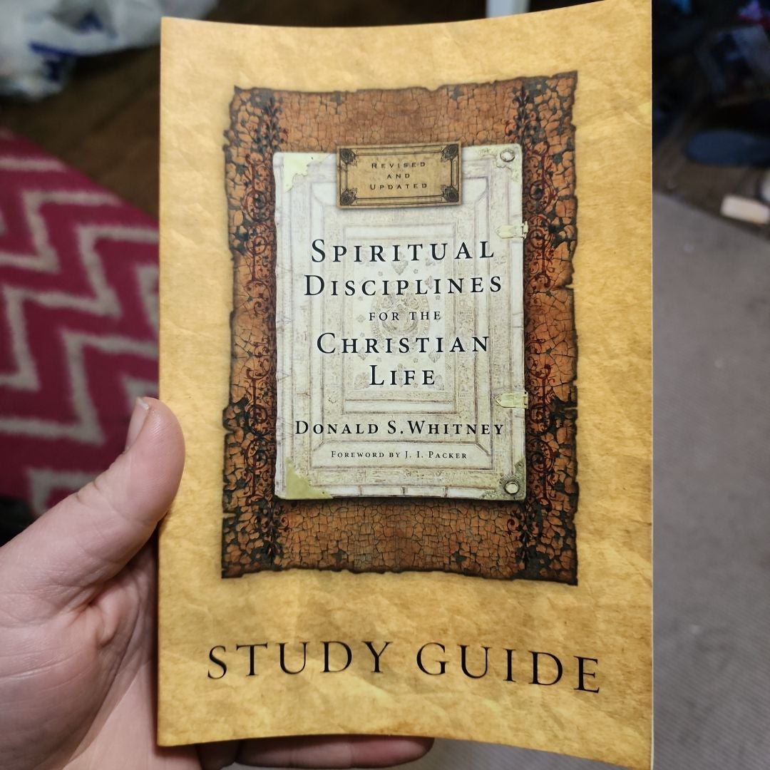 Spiritual Disciplines for the Christian Life Study Guide