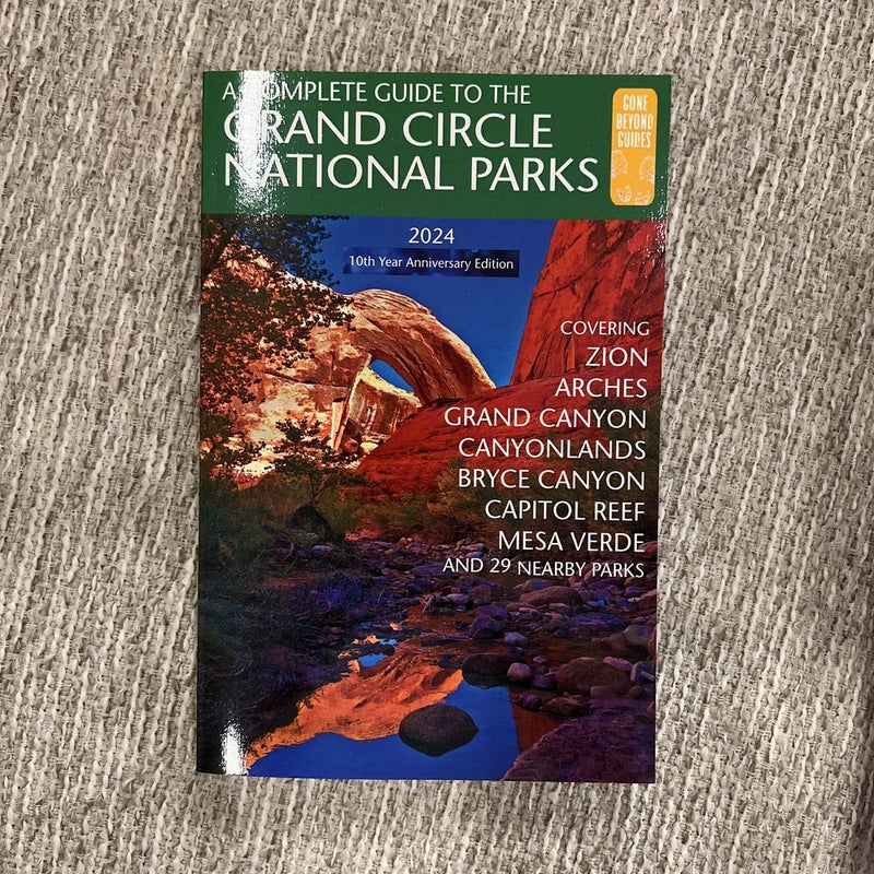 A Complete Guide to the Grand Circle National Parks