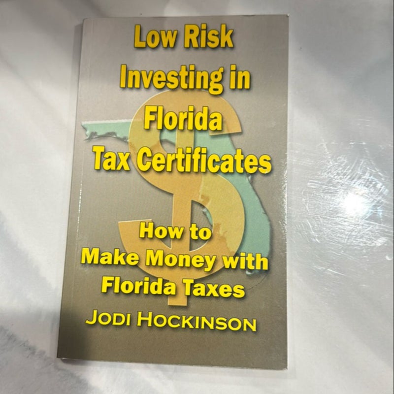 Low Risk Investing with Florida Tax Certificates