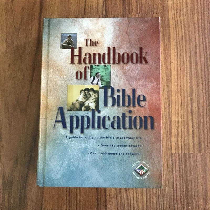 The Handbook of Bible Application