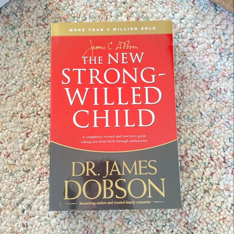 The New Strong-Willed Child