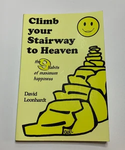 Climb Your Stairway to Heaven