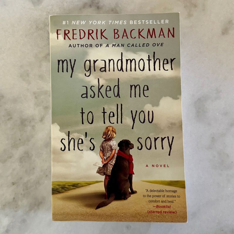 My Grandmother Asked Me to Tell You She's Sorry