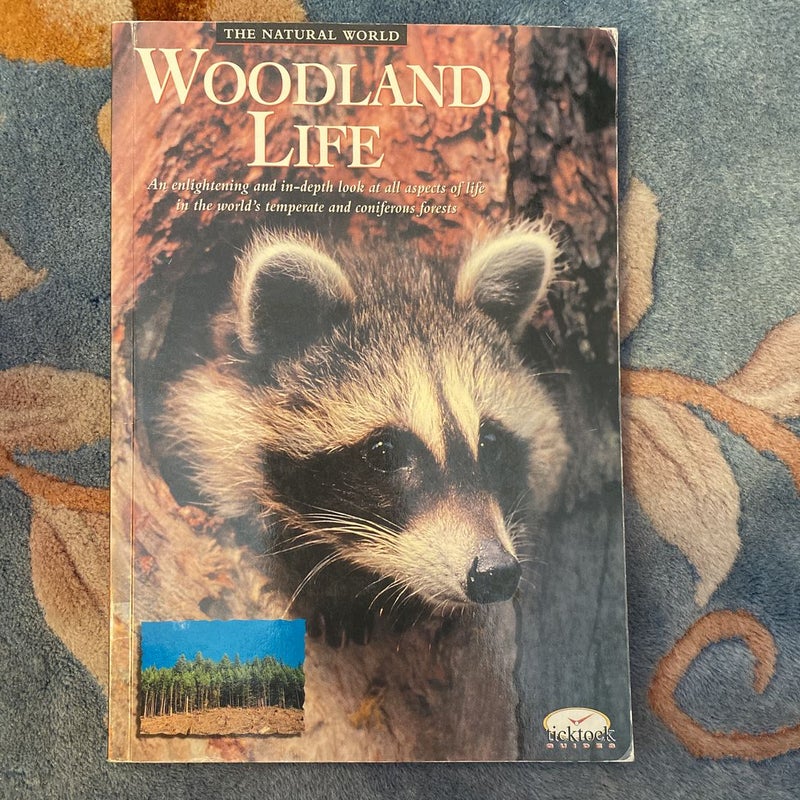 Woodland Life