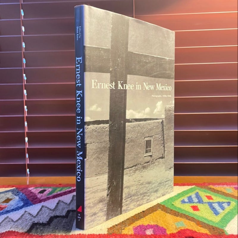 Ernest Knee in New Mexico: Photographs, 1930s-1940s