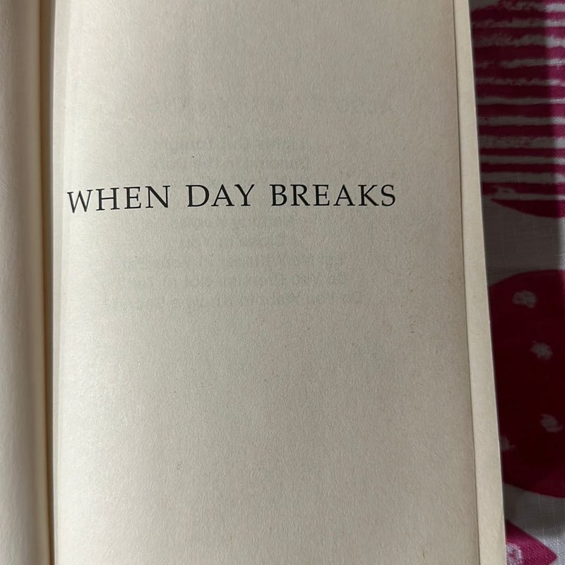 When Day Breaks