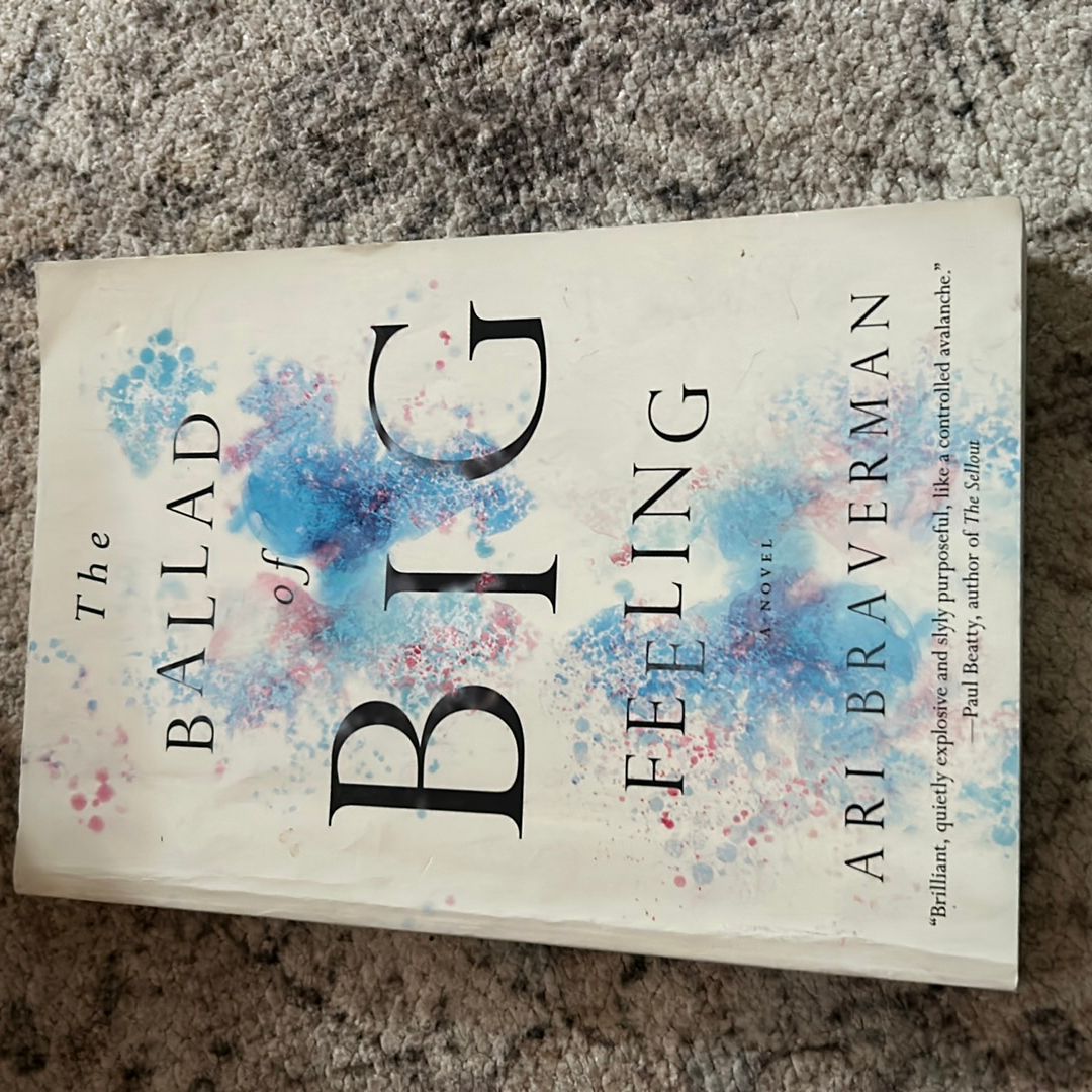 The Ballad of Big Feeling