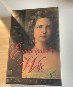 The Emancipator's Wife