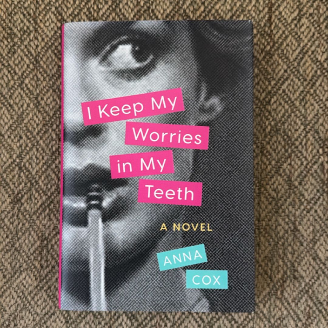 I Keep My Worries in My Teeth