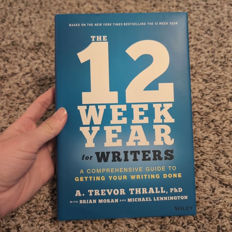 The 12 Week Year for Writers