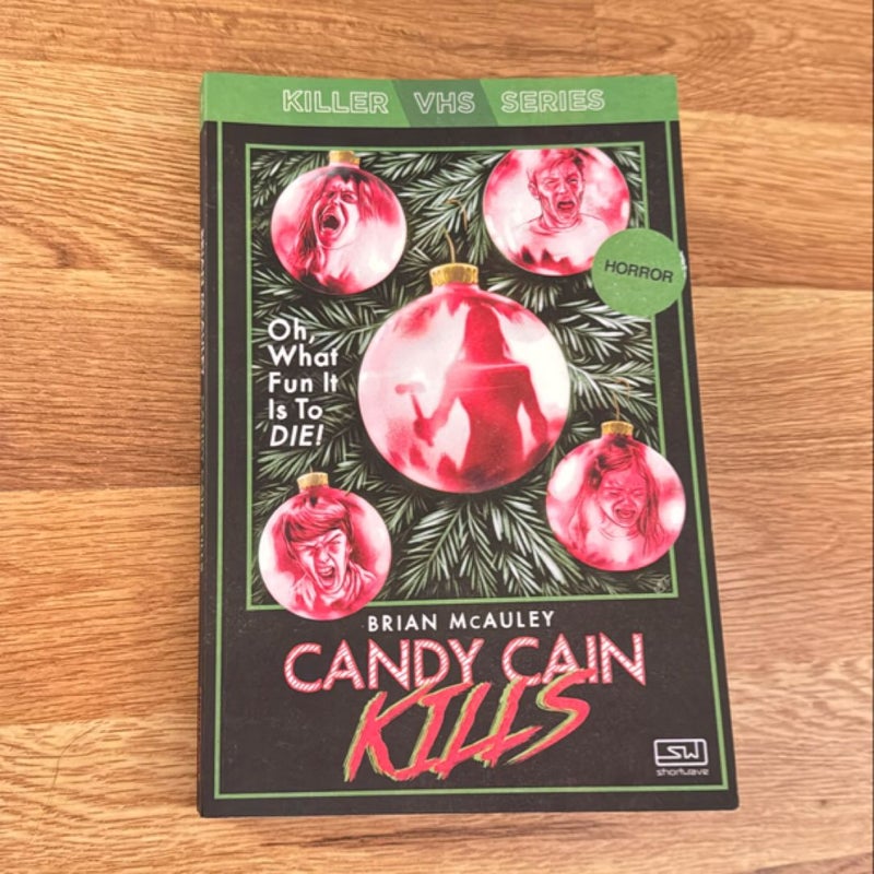 Candy Cain Kills