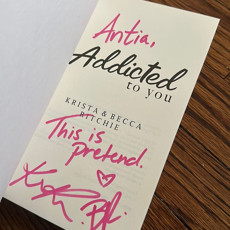 Signed Addicted to You