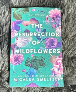 The Resurrection of Wildflowers