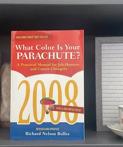 What Color Is Your Parachute? 2008