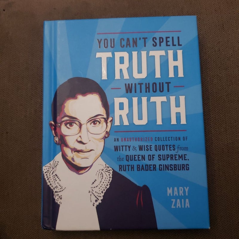 You Can't Spell Truth Without Ruth