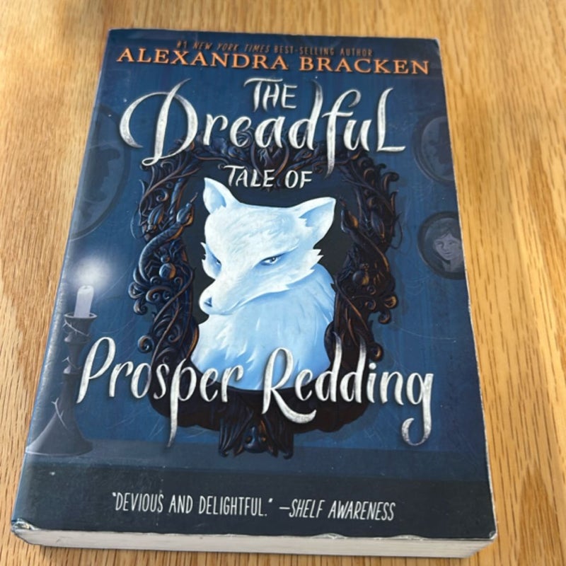The Dreadful Tale of Prosper Redding (the Dreadful Tale of Prosper Redding, Book 1)