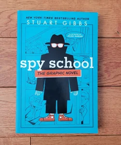 Spy School the Graphic Novel