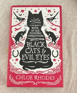 Black Cats and Evil Eyes