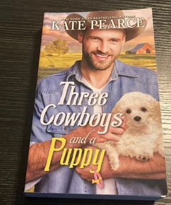 Three Cowboys and a Puppy