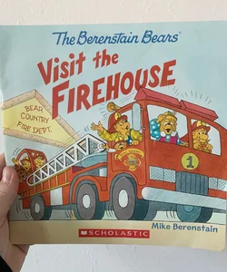 The Berenstain Bears Visit the Firehouse