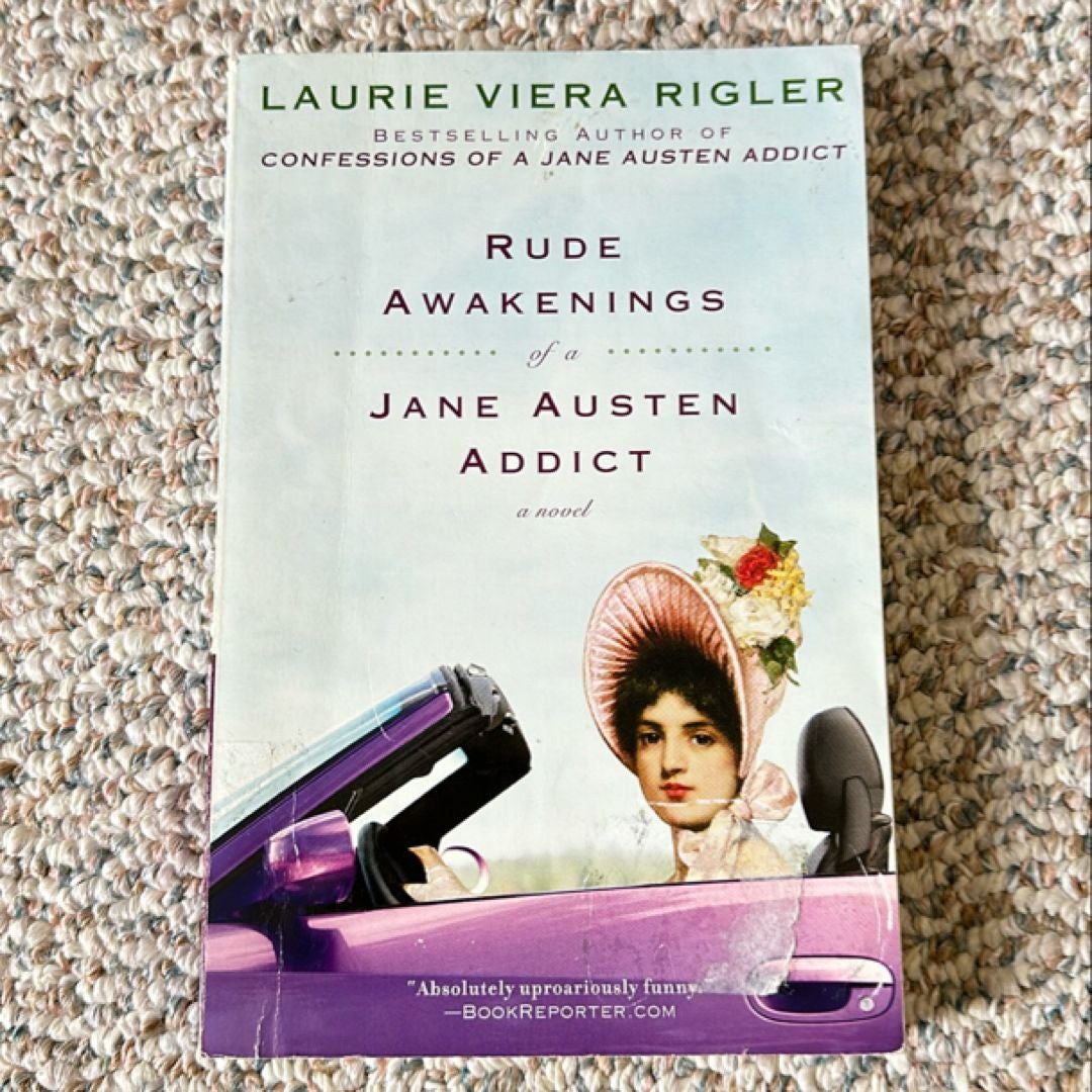 Rude Awakenings of a Jane Austen Addict