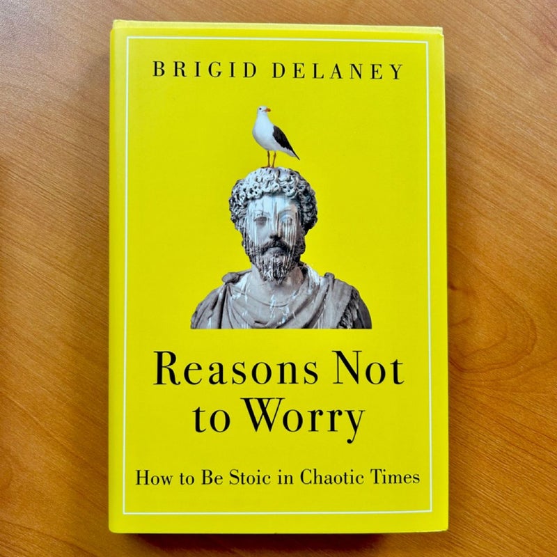 Reasons Not to Worry