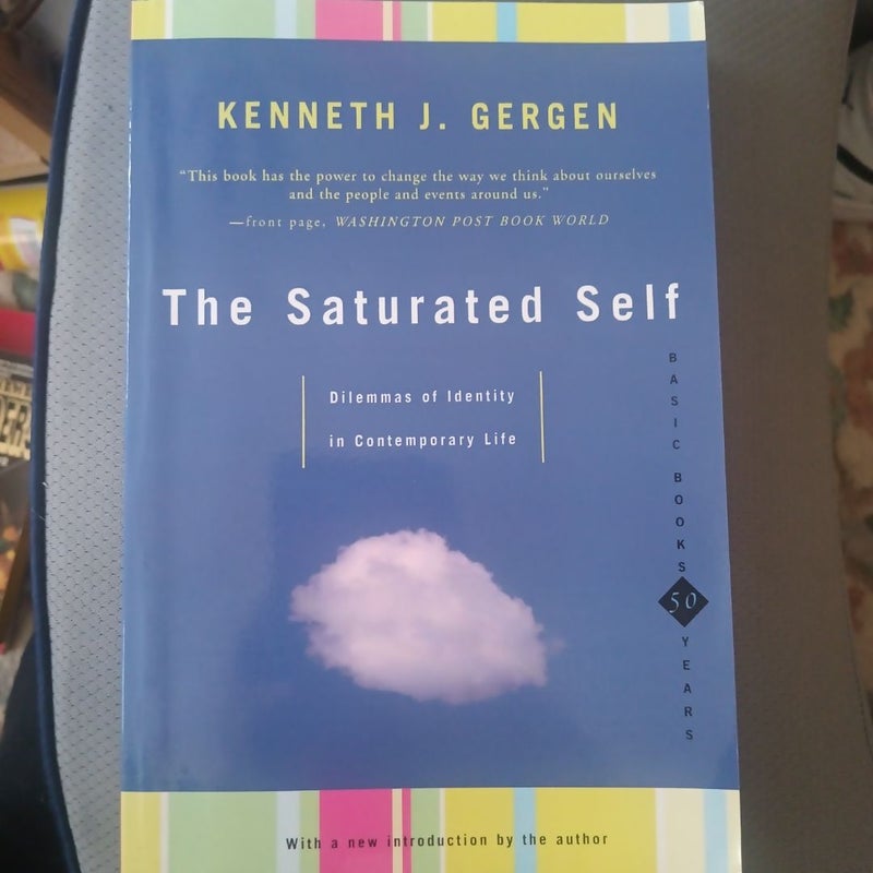 The Saturated Self