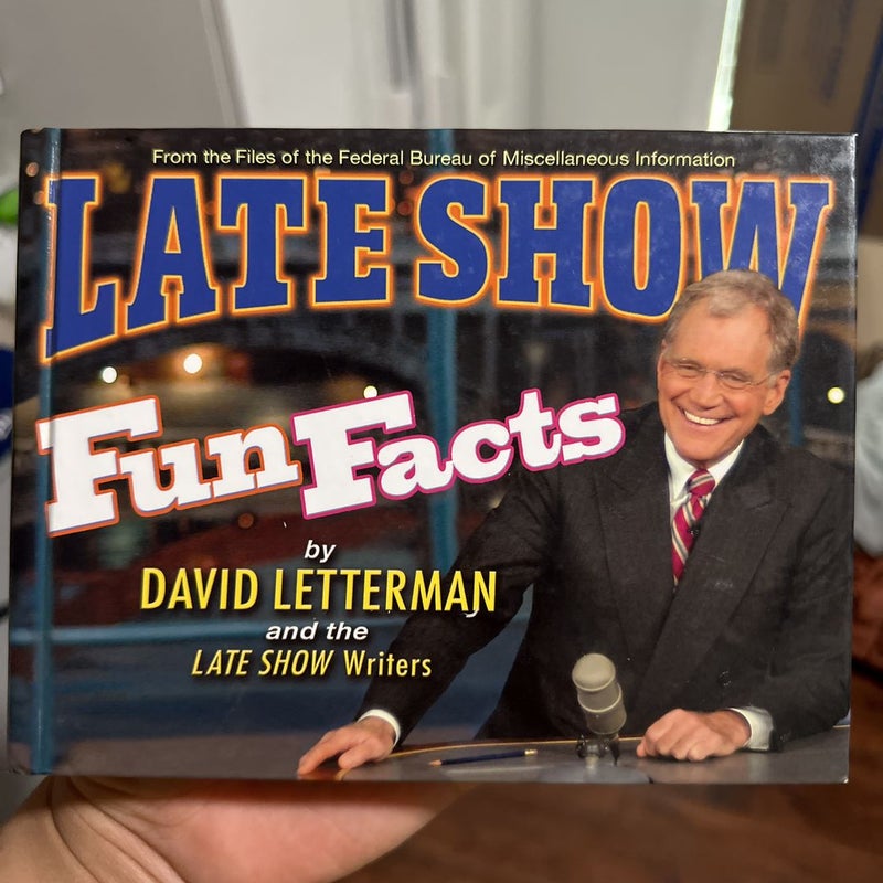 Late Show Fun Facts