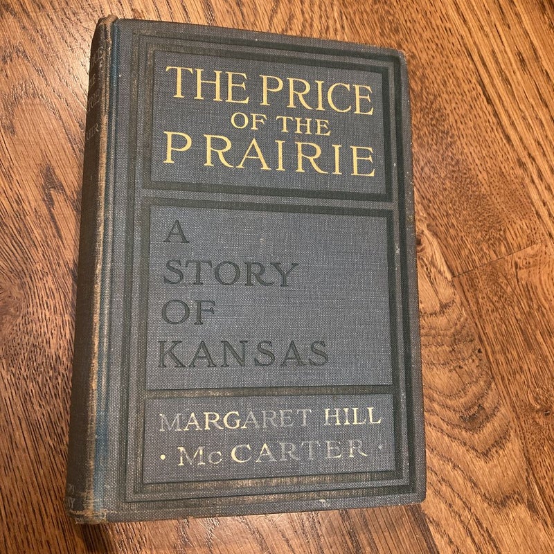 The Price of the Prairie