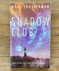 The Shadow Club