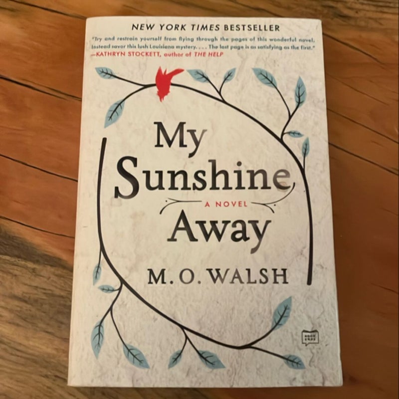 My Sunshine Away