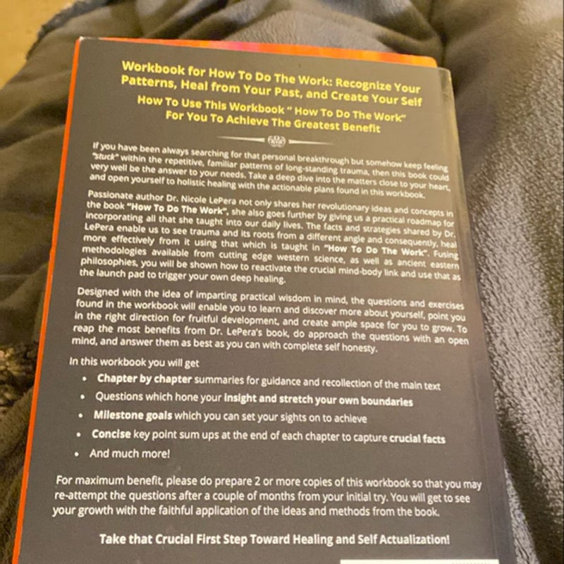 Workbook Practical: How to Do the Work: the Handbook on Holistic Healing: a Guide to Dr. Nicole Lepera's Book: Recognize Your Patterns, Heal from Your Past, and Create Your Self