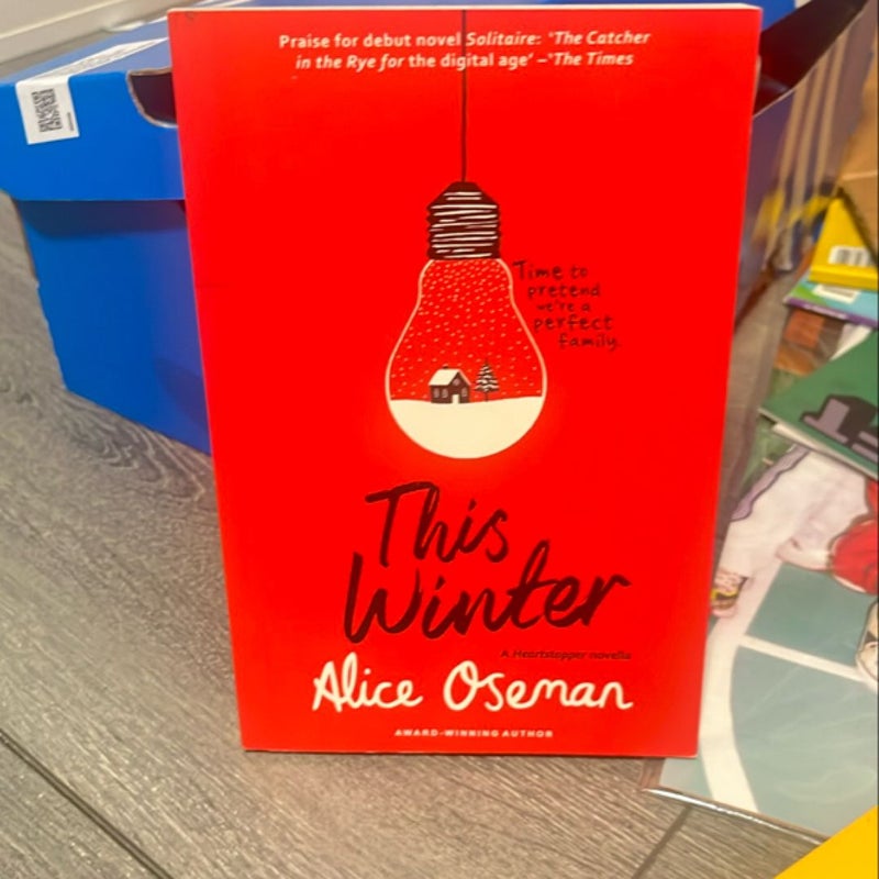 This Winter: TikTok Made Me Buy It! from the YA Prize Winning Author and Creator of Netflix Series HEARTSTOPPER (a Heartstopper Novella)