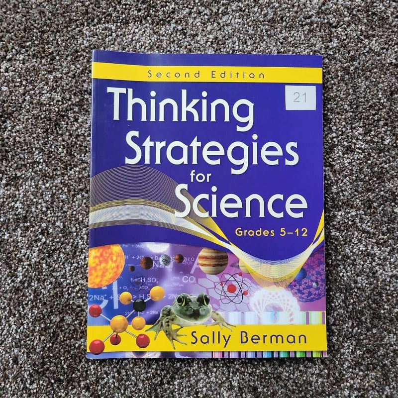 Thinking Strategies for Science, Grades 5-12