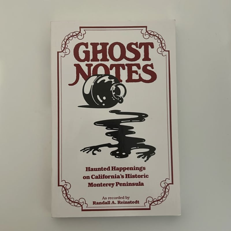 Ghost Notes by Randall A. Reinstedt