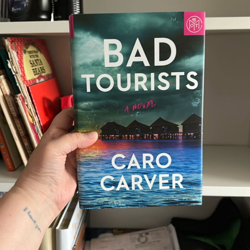 Bad Tourists