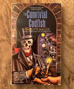 The Convivial Codfish (Sarah Kelling & Max Bittersohn Mysteries)