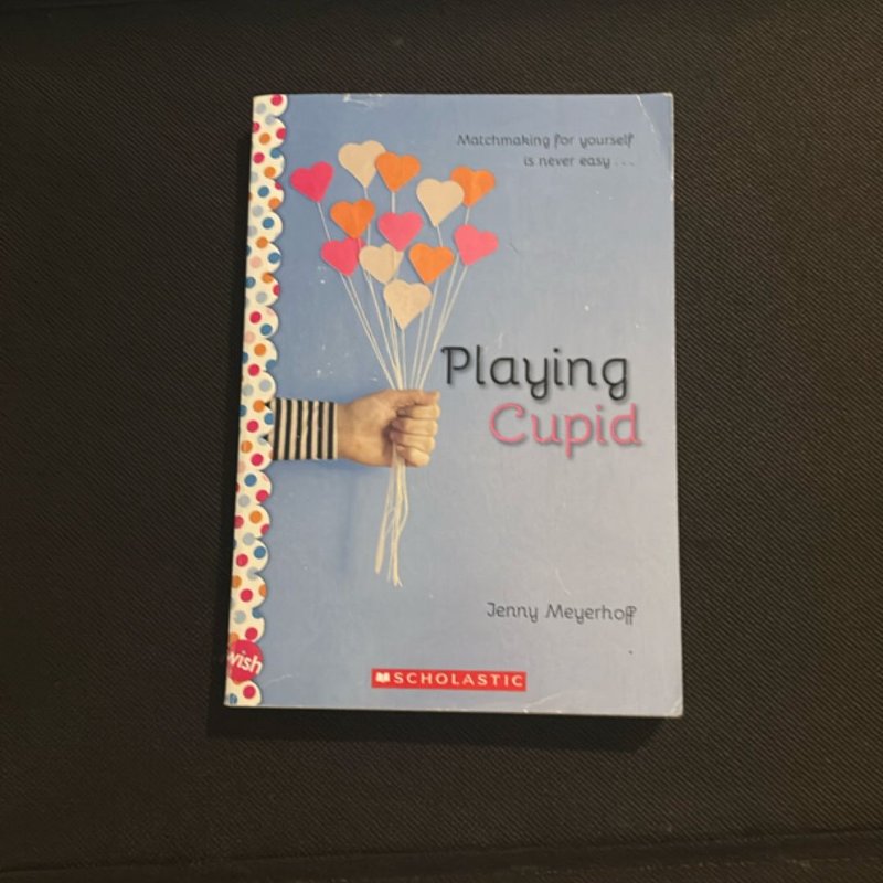 Playing Cupid: a Wish Novel by Jenny Meyerhoff, Paperback | Pangobooks