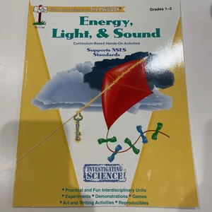 Investigating Science - Energy, Light, and Sound