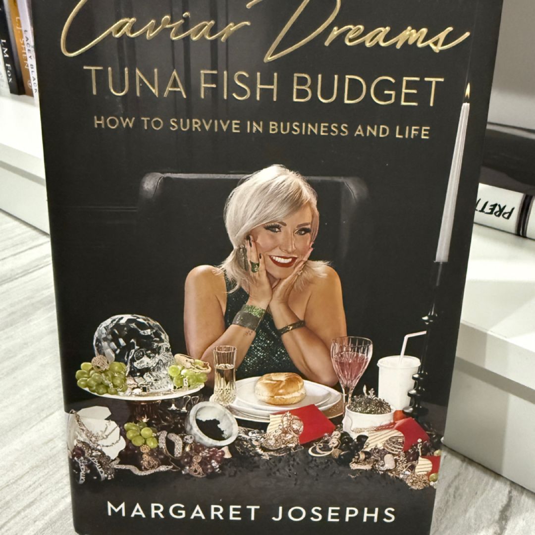 Caviar Dreams, Tuna Fish Budget