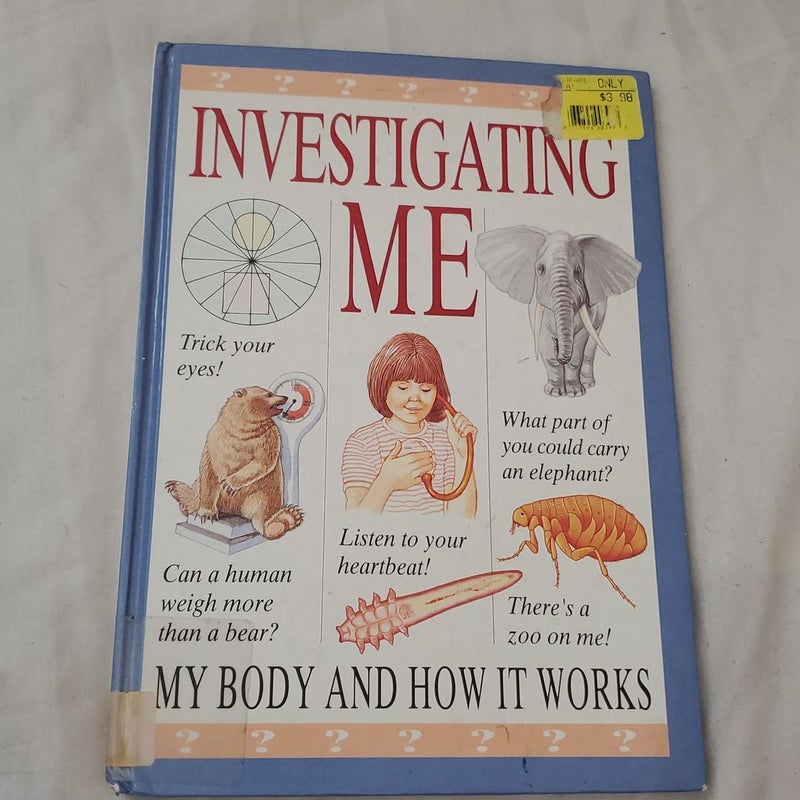 Investigating Me
