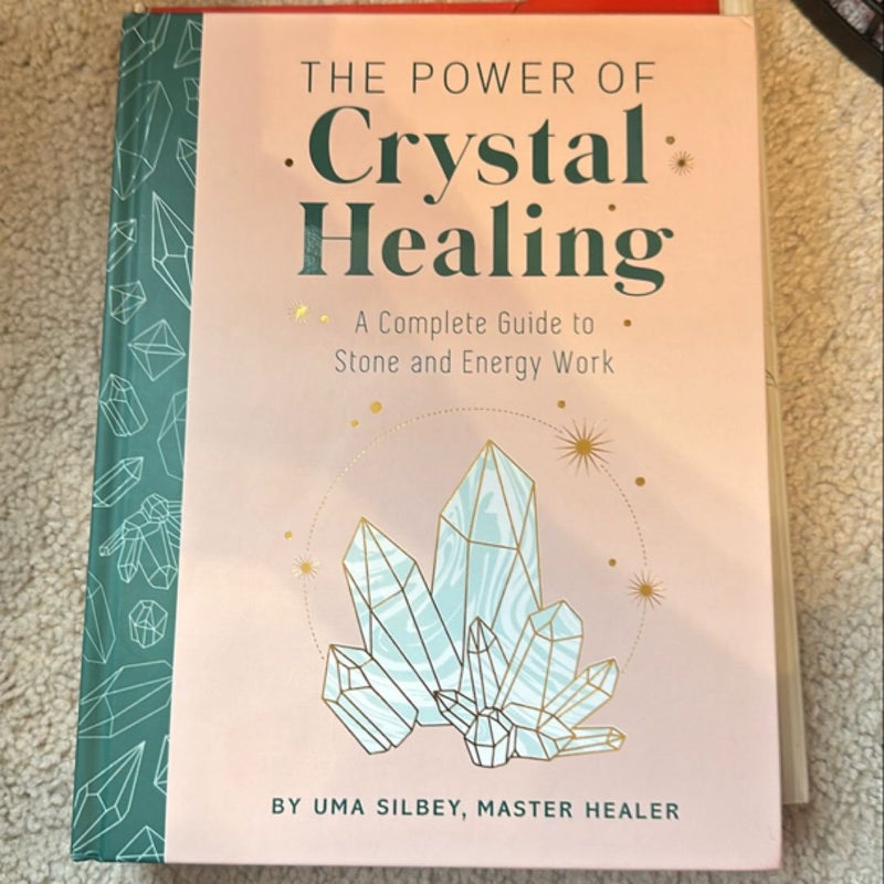 The Power of Crystal Healing