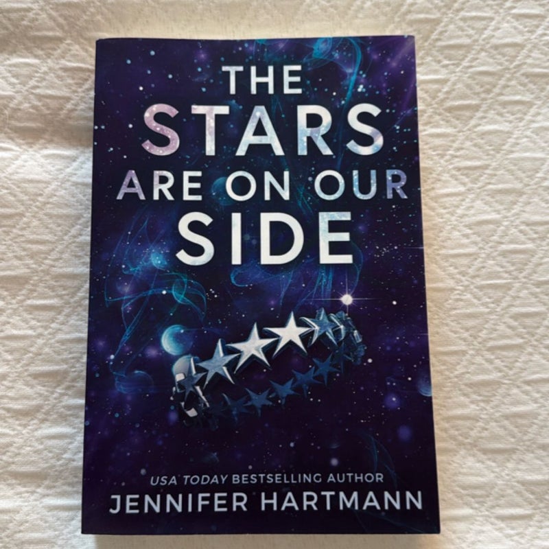 The Stars Are on Our Side