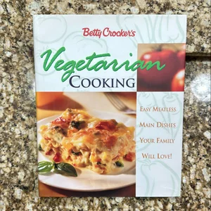 Betty Crocker's Vegetarian Cooking