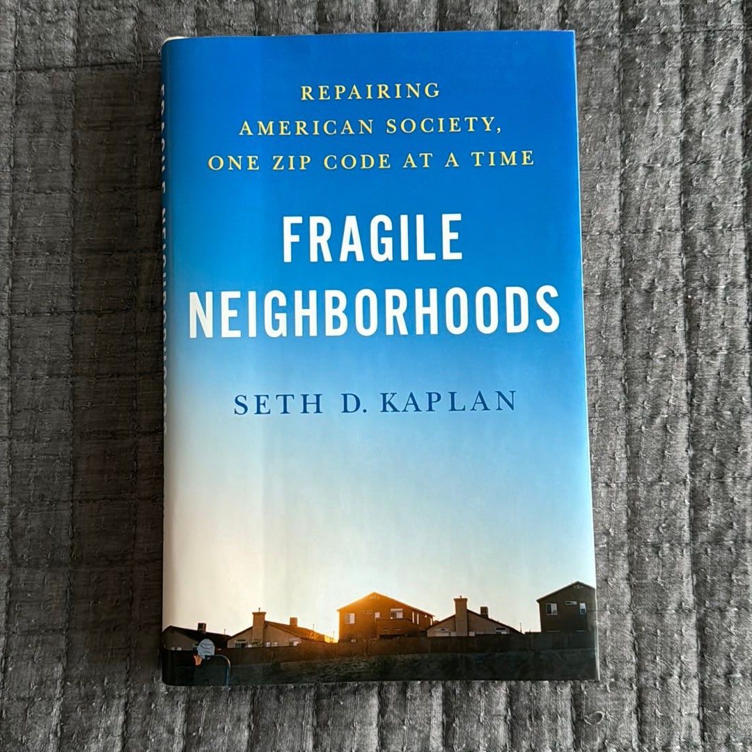 Fragile Neighborhoods by Seth D. Kaplan, Hardcover | Pangobooks